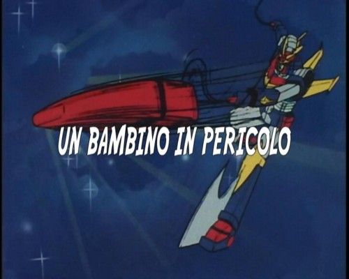 Otaku Gallery  / Anime e Manga / Daitarn III / Screen Shots / 05 - Un bambino in pericolo / 001.jpg